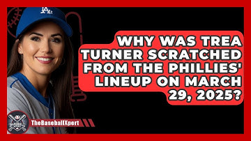 Why Was Trea Turner Scratched from the Phillies