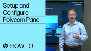 How to Setup and Configure Polycom Pano | HP Support