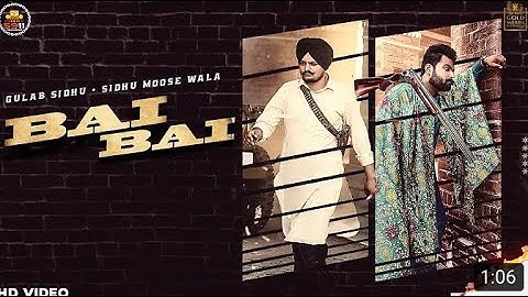 22 22 Sidhu Moose Wala ft. Gulab sidhu (Official Video ) Bai Bai Sidhu Moose Wala |