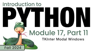 Python (Fall 2024) Module 17-11: TKInter Modal Windows Profile