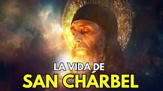 SAN CHARBEL. Descubre la vida de uno de los SANTOS más milagrosos.