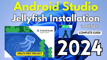 How to Install Android Studio on Windows 11/10 [2024] |Android Studio Jellyfish|Create First Android