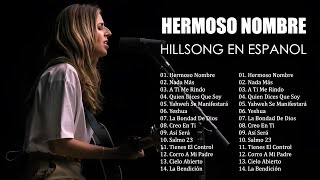 Hermoso Nombre (Lyrics/Letra) 🙏 Hillsong en Español Sus Mejores Canciones 2024