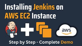 Install Jenkins on AWS EC2 Instance | Jenkins CICD | Jenkins on EC2 Instance | Jenkins | AWS Demo