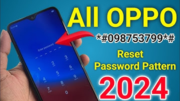 OPPO A15s, A3s, A5s, A57, A12, A5, A9, F9 All Type Password, Pattern Lock Remove Without Pc 100% Ok
