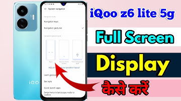 how to full screen display in iqoo z6 lite | iqoo z6 lite full screen display setting