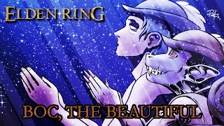 Elden Ring Lore - Boc, The Beautiful
