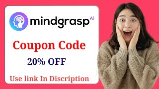 Mindgrasp AI Coupon Code | Mindgrasp AI Discount Code | Mindgrasp AI Exclusive Discount