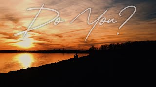 Skye Matteson - Do You? (Official Lyric Video)