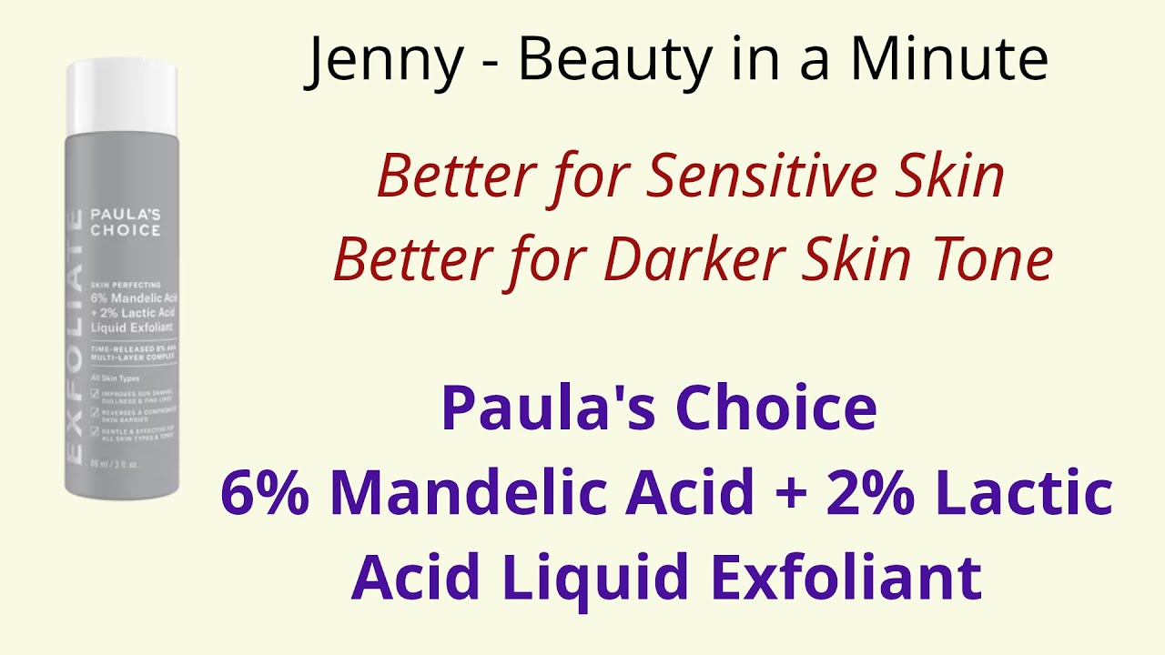 Paula's Choice - 6% Mandelic Acid + 2% Lactic Acid Liquid Exfoliant