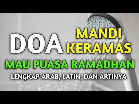 Doa Niat Mandi Keramas Puasa Ramadhan