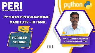 Python Programming Made Easy in Tamil -  Unit 1 Module 1 - Introduction to Problem Solving