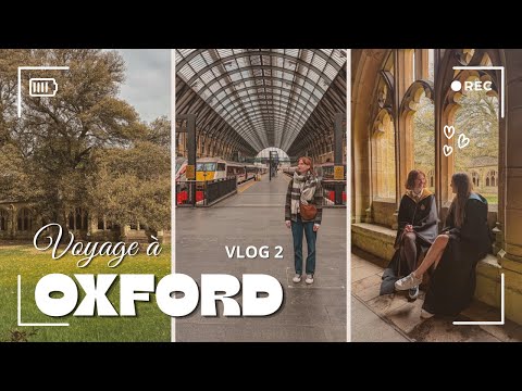 ROAD TRIP EN ANGLETERRE | On se promène à Poudlard et on visite la Grande Salle à Oxford ✨