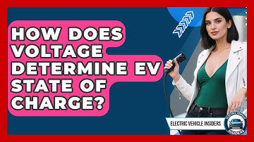How Does Voltage Determine EV State Of Charge? - Electric Vehicle Insiders