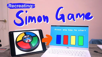 Recreating childhood: Simon Game