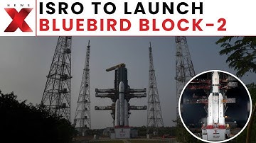 ISRO to Launch BlueBird Block-2 Satellite: Space-Based 4G/5G Connectivity Mission