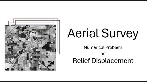 Relief Displacement I Photogrammetry I Surveying