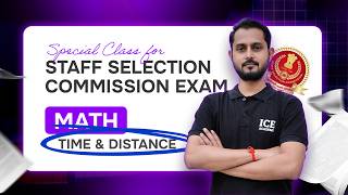 Mathematics – Time & Distance for SSC CGL/CHSL | Special Class 9 | Kumarjit Sir | ICE Academy