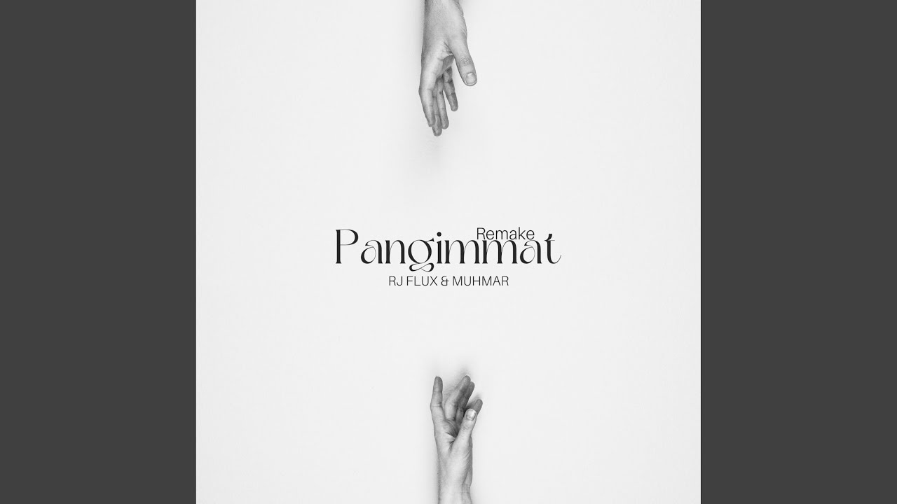 Pangimmat (Remake) (feat. Muhmar)