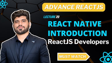 #20- React Native Introduction for ReactJS Developers
