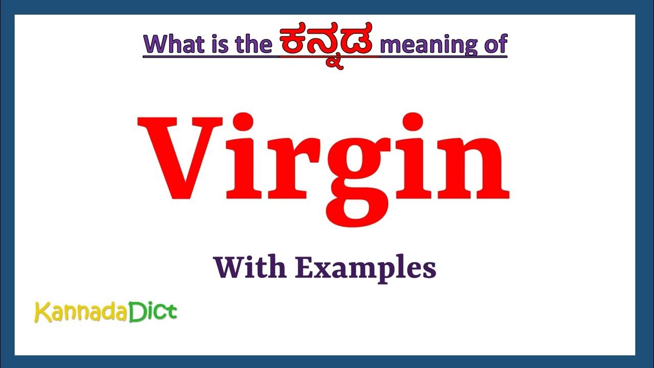virgin-meaning-in-kannada-virgin-in-kannada-virgin-in-kannada