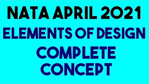 NATA EXAM | APRIL 10  | Elements of design | 45+ VIDEO COURSE |