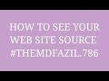 HOW TO SEE YOUR WEB SITE SOURCE #javaprogramming #html #themdfazil.786
