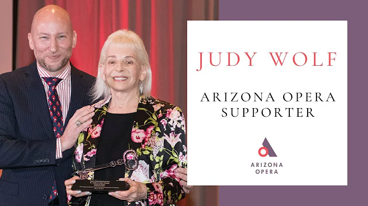 Judy Wolf - Arizona Opera Supporter