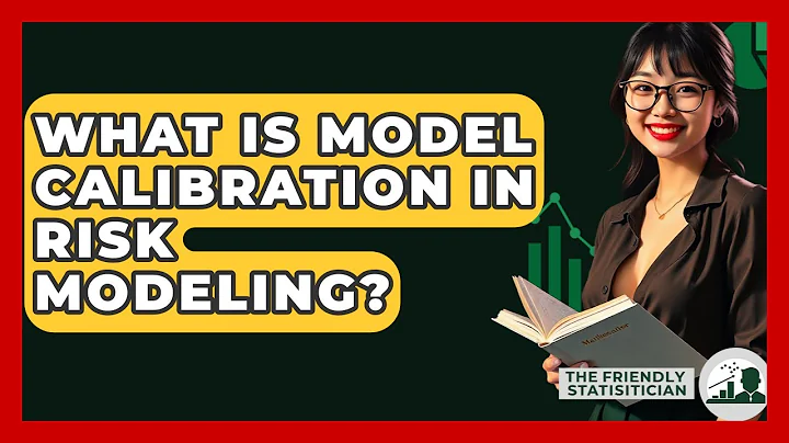 What Is Model Calibration In Risk Modeling? - The Friendly Statistician