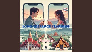 Long-Distance Yearning