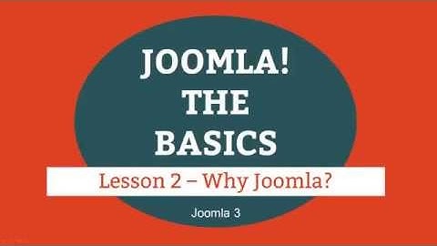 Joomla 3 Tutorial   Lesson 02   Why Joomla? (web design)