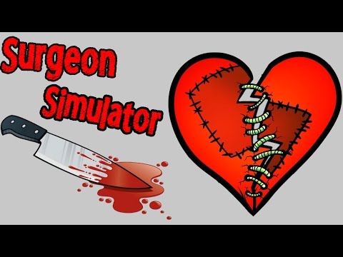 Видео: Surgeon Simulator - Коридорный Врач - №9