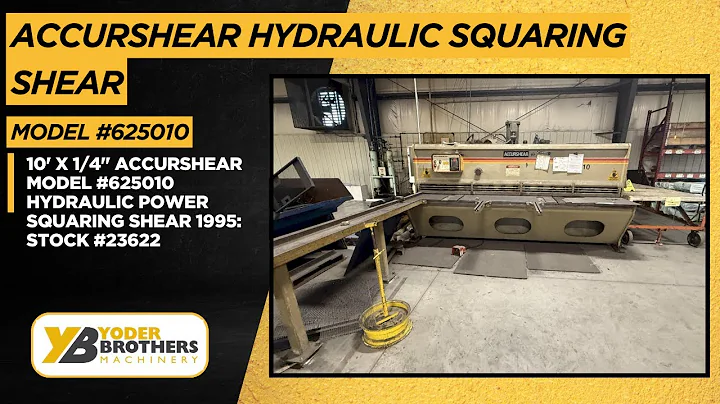 10' x 1/4" ACCURSHEAR MODEL #625010 HYDRAULIC POWER SQUARING SHEAR 1995: STOCK #23622