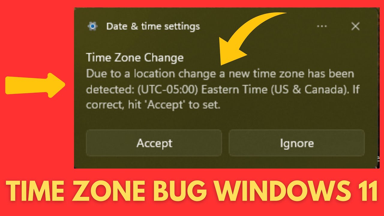 Windows 11 Bug - Sending Wrong Notification to Change Time Zone - YouTube
