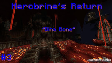 Part 3 - "Dina Bone" (Minecraft|Herobrine