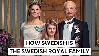 How Swedish Are The Bernadottes?