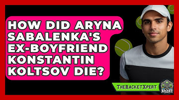 How Did Aryna Sabalenka