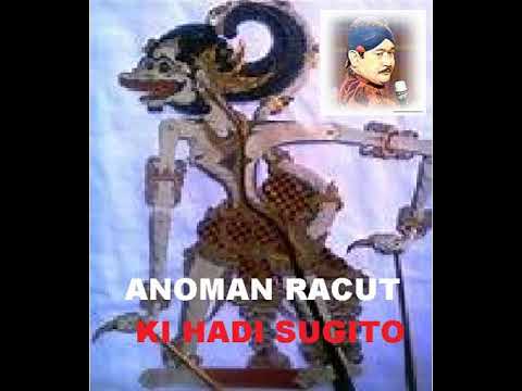 ANOMAN RACUT / ANGGONO DEWA SERI 8 KI HADI SUGITO