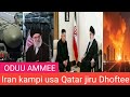 ODUU AMMEE Iraan Kampii Waranaa USA Qatar Fi Iraq Keessa Qabdu Barbadeessite Injifanoon Kan Iran ODUU AMMEE Iraan Kampii Waranaa USA Qatar Fi Iraq Keessa Qabdu Barbadeessite Injifanoon Kan Iran