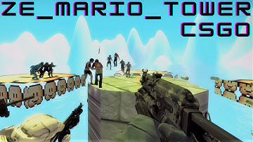 CSGO Zombie Escape Mod, Counter-Strike: Global Offensive, Map: ze_Mario_tower