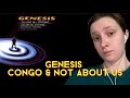 Genesis-Congo & Not About Us audio REACTION