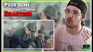 Pour Some - Knickz feat. Juschey (Official Video) [REACTION]