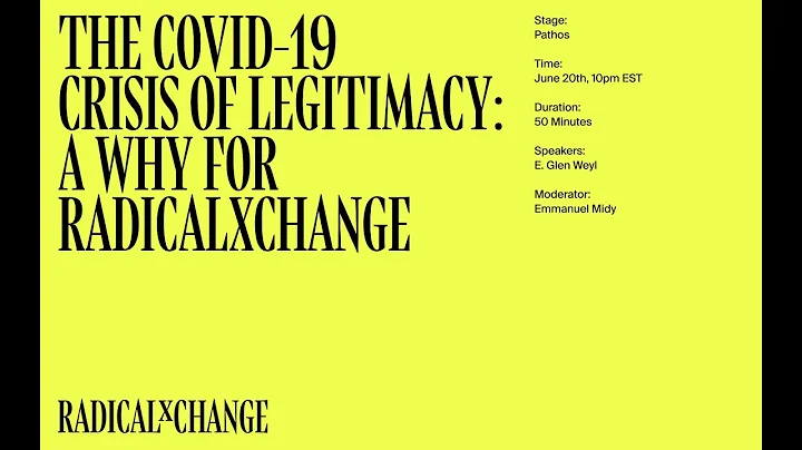 The Covid-19 Crisis of Legitimacy: A Why for Radic...