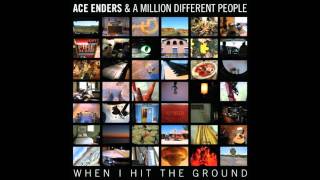 Video thumbnail of "Reintroduction - Ace Enders & A Million Different People"