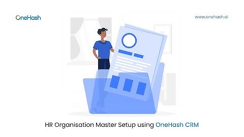 HR Organisation Master Setup using OneHash CRM