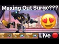 Maxing Out My Surge Today?