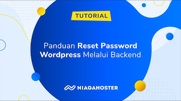 Cara Reset Password WordPress Tercepat - NIAGAHOSTER