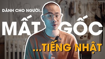 TIẾNG NHẬT MẤT GỐC NÊN BẮT ĐẦU HỌC KAIWA NHƯ NÀO? || NGHĨA SAMURAI