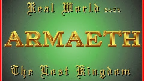 Armaeth - The Lost Kingdom @ http://xtcabandonware.com