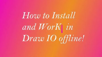 How to Install Draw IO Offline Free